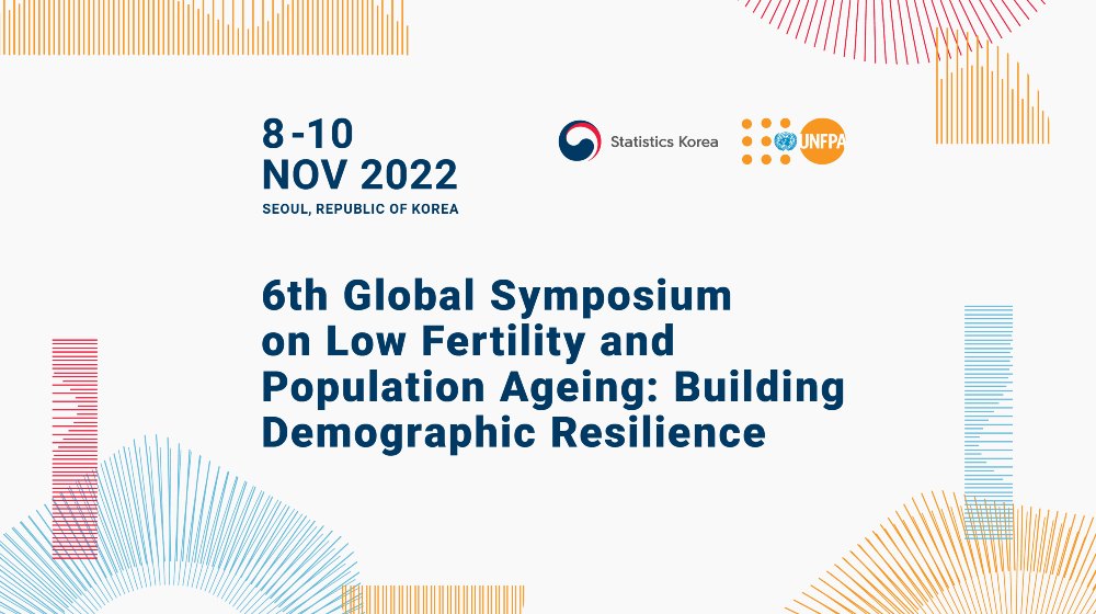 Global Symposium on Low Fertility and Population Ageing