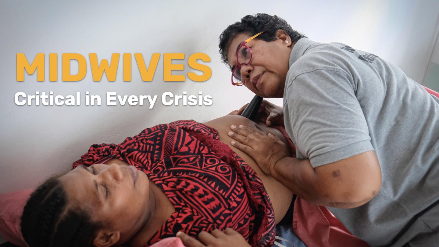 Midwives: critical in every crisis 