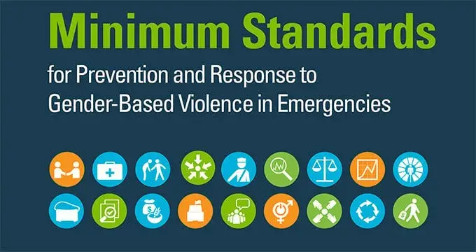 Minimum Standards for Prevention and Response to Gender-based Violence in Emergencies