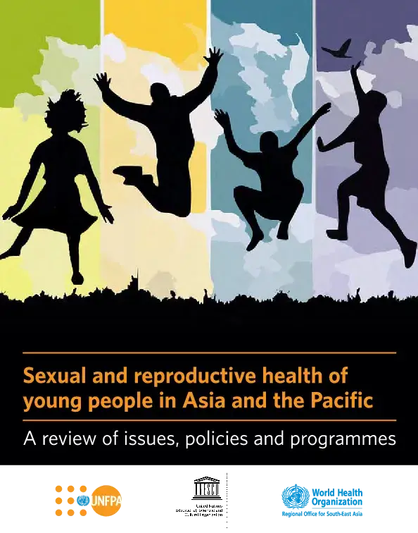 Sexual and reproductive health of young people in Asia and the Pacific