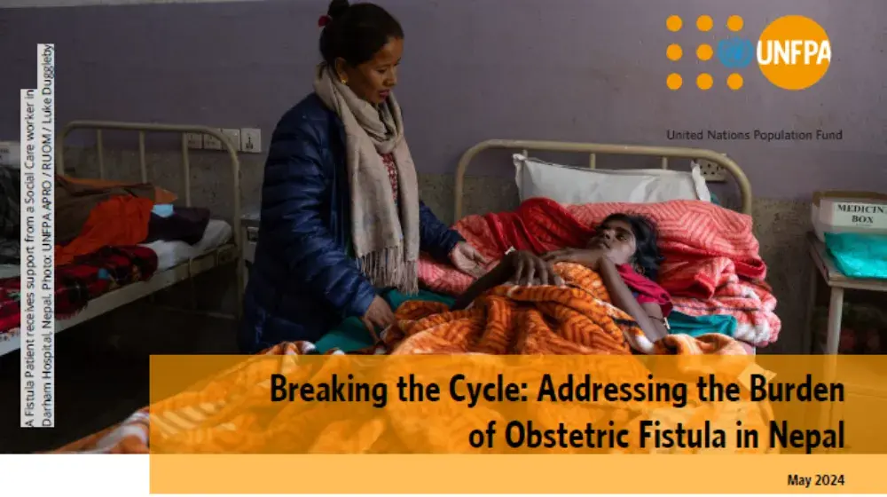 Breaking the Cycle: Addressing the Burden of Obstetric Fistula in Nepal