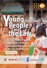 Young People and the Law: Laws and Policies Impacting Young People’s Sexual and Reproductive Health and Rights in the Asia-Pacific region (2020 Update)