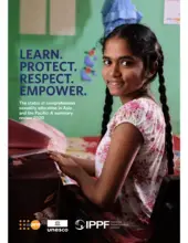 LEARN. PROTECT. RESPECT. EMPOWER. The Status of Comprehensive Sexuality Education In Asia-pacific: A Summary Review 2020