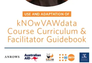 Use and Adaptation of kNOwVAWdata Course Curriculum & Facilitator Guidebook