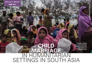 Child Marriage in Humanitarian Settings in South Asia: Policy Brief (Overview)