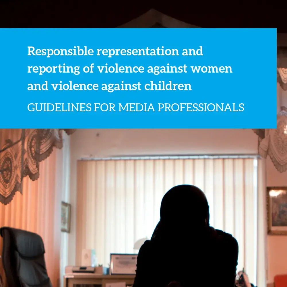 Responsible representation and reporting of violence against women and violence against children