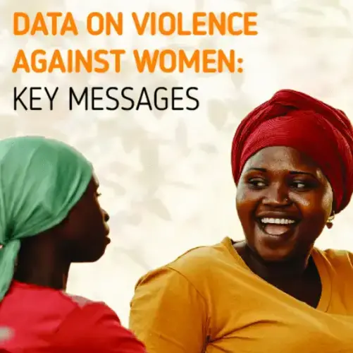 Data on Violence Against Women: Key Messages